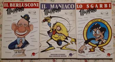 Il Berlusconi, Lo Sgarbi e Il Maniaco illustrato
