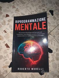 Libro “Riprogrammazione mentale” Roberto Morelli