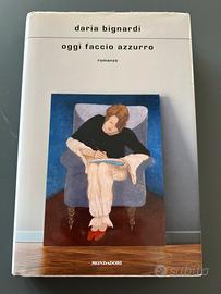 Daria Bignardi - “Oggi faccio azzurro”