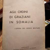Agli ordini di Graziani in Somalia - Anno 1940
