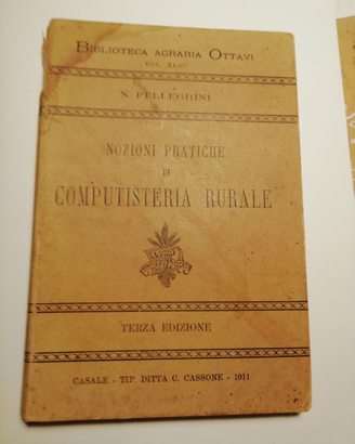 Nozioni Pratiche di computisteria rurale 1911