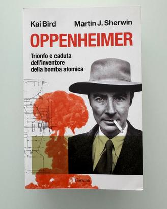 Oppenheimer. Trionfo e caduta