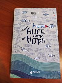 Un'Alice come un' Altra Alice T libro