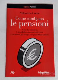 inserto La Repubblica come cambiano pensioni 