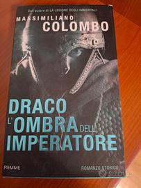 draco l'ombra dell'imperatore Massimiliano Colombo