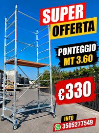 Ponteggio alluminio MT 3.60 tavole incluse