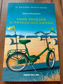 Montessori 8 COME EDUCARE IL POTENZIALE UMANO