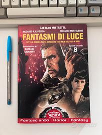Fantasmi di luce - Volume Secondo - B