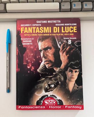 Fantasmi di luce - Volume Secondo - B