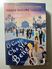 La gente che sta bene, Federico Baccomo (Marsilio)