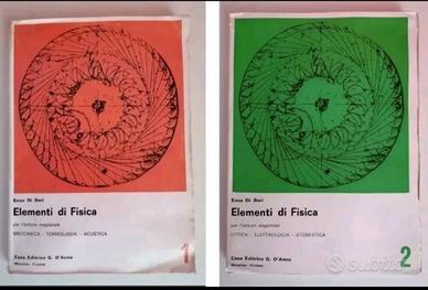 Enzo Di Bari "Elementi Di Fisica 1 e 2" 