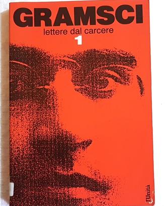 GRAMSCI LETTERE DAL CARCERE 1 ed. L'unità