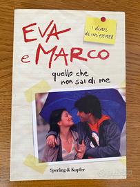 Libro Eva e Marco quello che non sai di me