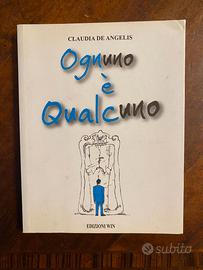 Ognuno È Qualcuno Claudia De Angelis Romanzo