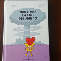 Libro "Non è mica la fine del mondo"