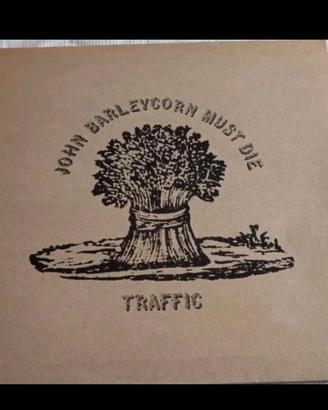 Traffic - John Barleycorn must die - vinile 