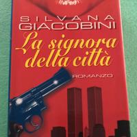 La signora della città.  Silvana Giacobini