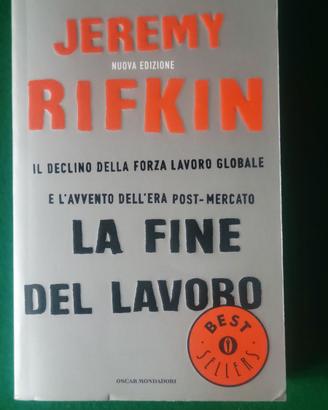 La fine del lavoro, Jeremy Rifkin