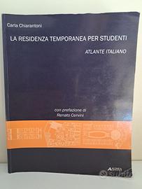 C.Chiarantoni:La residenza temporanea per studenti