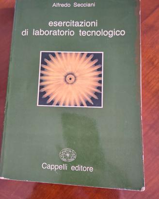 Esercitazioni di laboratorio tecnologico 