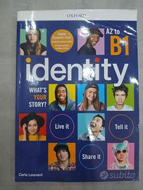 Identity. What's your story? A2-B1. 9780194526449
