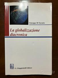 La globalizzazione diacronica Giuseppe Di Taranto