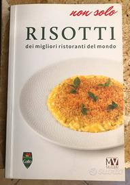 I Risotti Dei migliori ristoranti al mondo Gallo