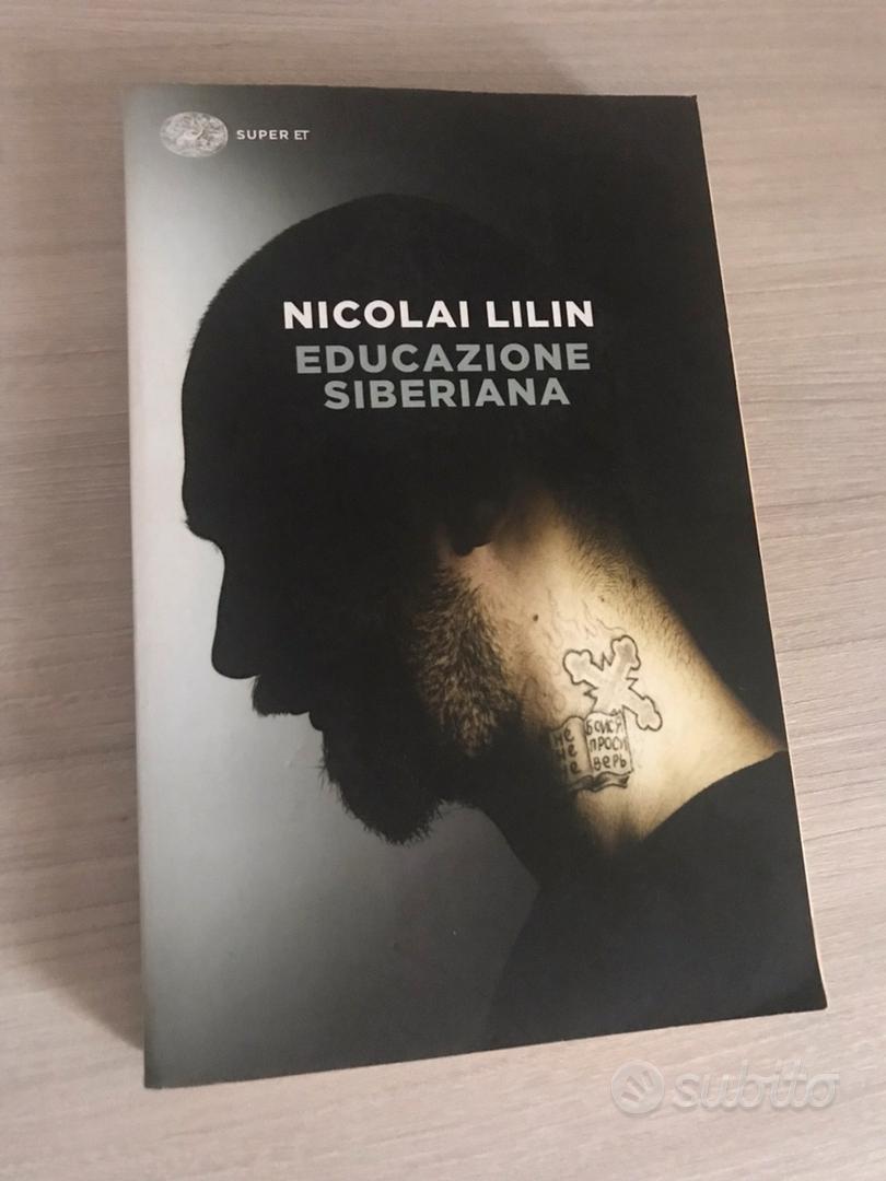 Educazione siberiana - Nicolai Lilin - Libri e Riviste In vendita a Sassari
