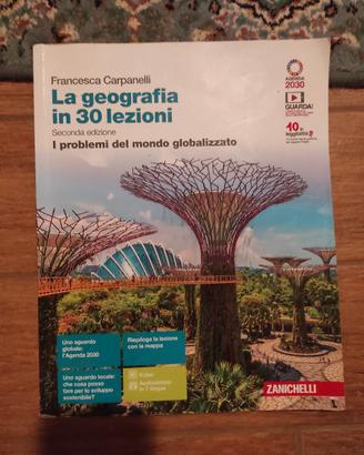 LA GEOGRAFIA IN 30 LEZIONI, Zanichelli