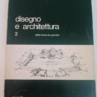 Disegno e Architettura — Vol. 2