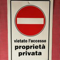 Cartello Vietato L'Accesso 20x30