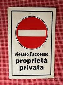 Cartello Vietato L'Accesso 20x30