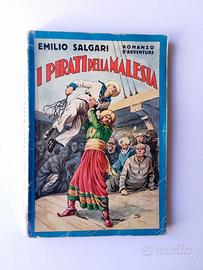 I PIRATI DELLA MALESIA - Emilio Salgari - 1936