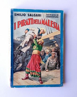 I PIRATI DELLA MALESIA - Emilio Salgari - 1936