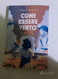 Daniele Aristarco Come essere vento Mondadori nuov