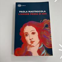 Libro di Mastrocola -L’amore prima di noi-