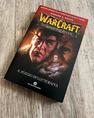 Warcraft Il Pozzo dell’Eternità Richard Knaak