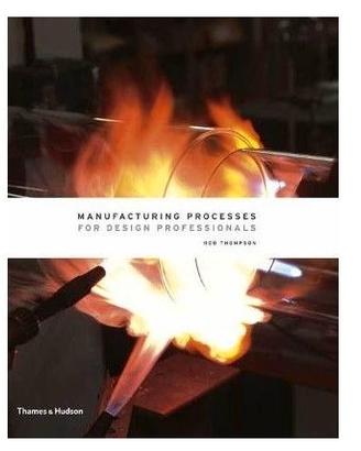 Manufacturing Processes for Design Professionals