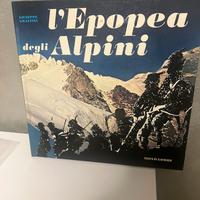 Libro Epopea degli Alpini editore Mondadori