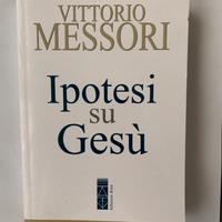 Ipotesi su Gesù-Vittorio Messori