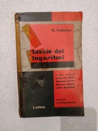 MANUALE SCOLASTICO “TAVOLE DEI LOGARITMI” DEL 1966