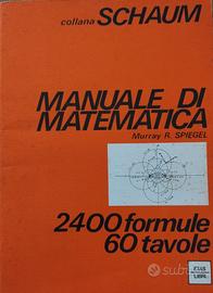 Collana Schaum Manuale di Matematica 2400 formule