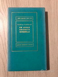 Un Luogo Chiamato Estherville ( Erskine Caldwell )