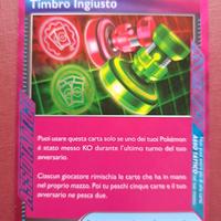Timbro ingiusto 165/167 ita NM Pokemon