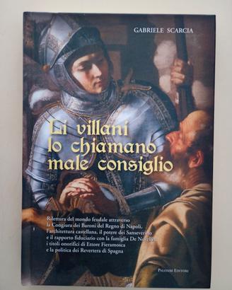 Li villani lo chiamano male consiglio - Scarcia