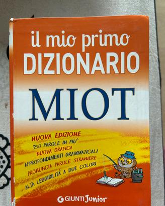 Il mio primo dizionario / MIOT nuova edizione