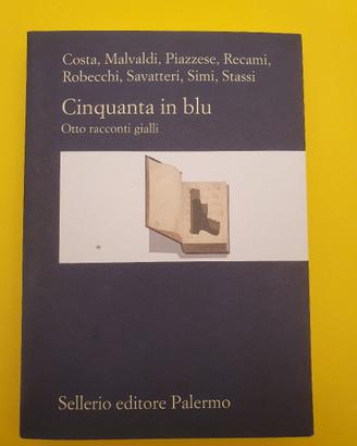 Libro "Cinquanta in blu. Otto racconti gialli"