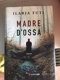 Ilaria Tuti: Madre di Ossa