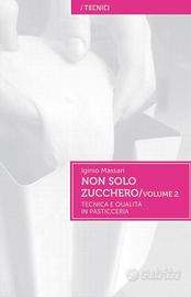 Non solo zucchero volume 2 iginio massari