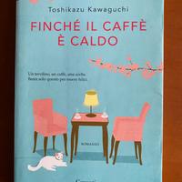 Finché il caffè è caldo di Toshikazu Kawaguchi